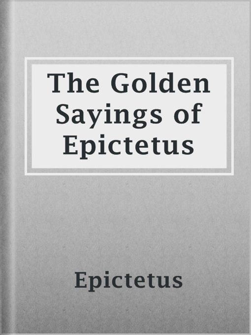 Cover image for The Golden Sayings of Epictetus